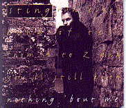 Sting - Still No Nothing Bout Me